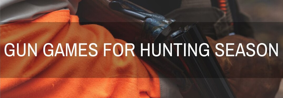 Gun Games for Hunting Season | Game Room Guys