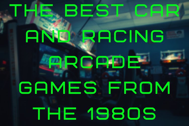 The Best Car and Racing Arcade Games from the 1980s | Game Room Guys